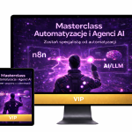 Masterclass Automatyzacje i Agenci AI VIP